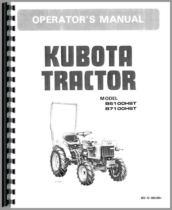 Kubota B7100HST-D Old Type Tractor Service Manual Set - Operators & Shop (584 Pages) By Peaceful Creek