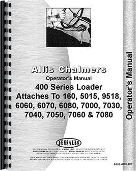 ALLIS CHALMERS 400 SERIES FARM LOADER 160 TRACTOR OPERATORS OWNERS MANUAL 